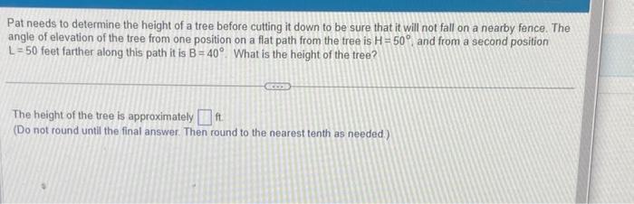 Solved Pat needs to determine the height of a tree before | Chegg.com