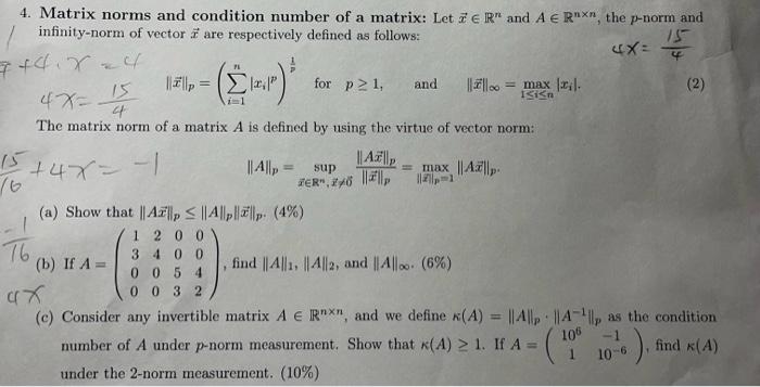 Solved 4. Matrix norms and condition number of a matrix: Let | Chegg.com