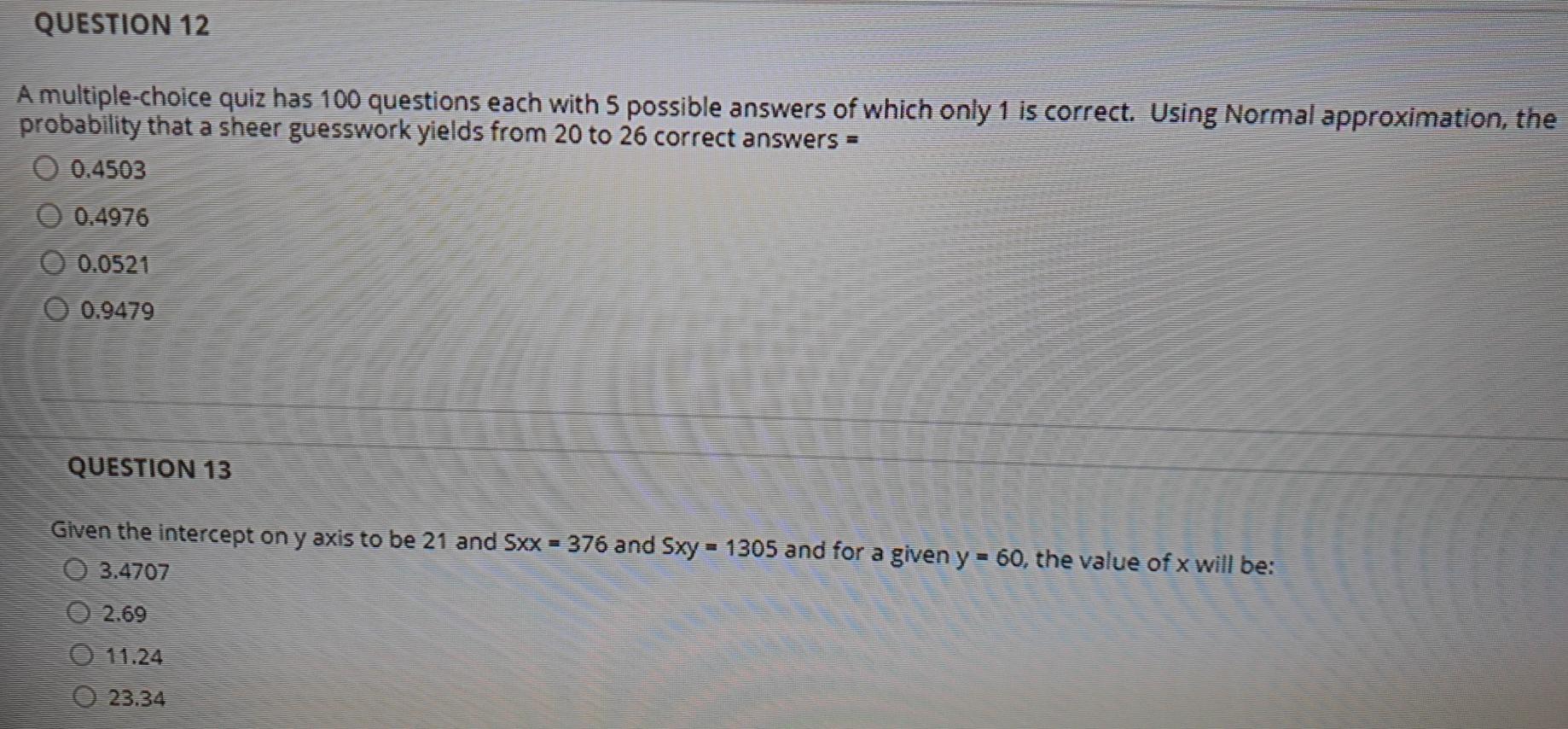 Solved QUESTION 12 A multiple-choice quiz has 100 questions | Chegg.com