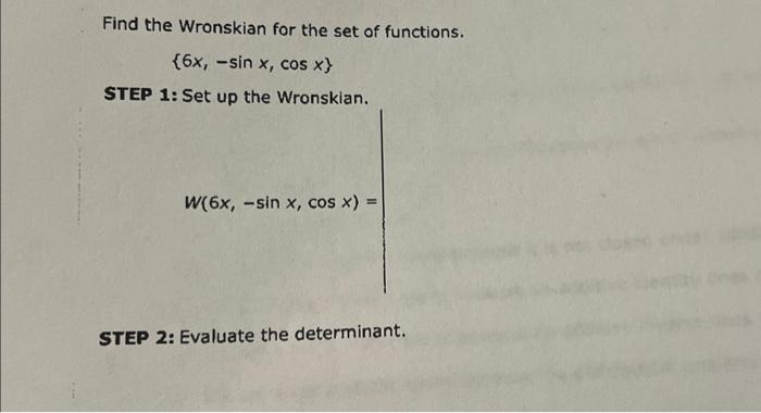 Solved Find The Wronskian For The Set Of Functions