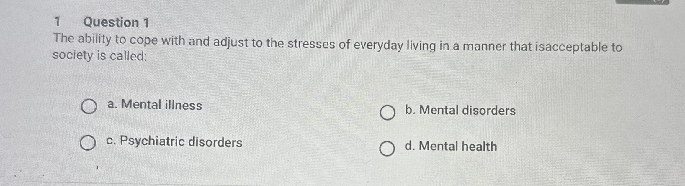 Solved 1 ﻿Question 1The ability to cope with and adjust to | Chegg.com