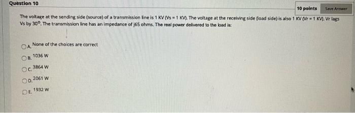 Solved Question 10 10 points Save Answer The voltage at the | Chegg.com