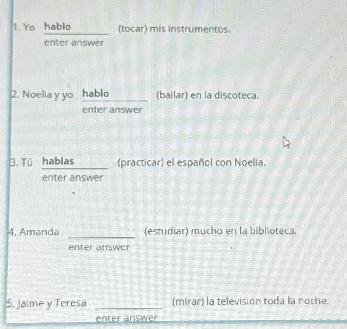 Solved Yo hablo (tocar) ﻿mis instrumentos. enter | Chegg.com