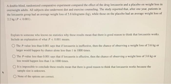 Solved A double-blind, randomized comparative experiment | Chegg.com