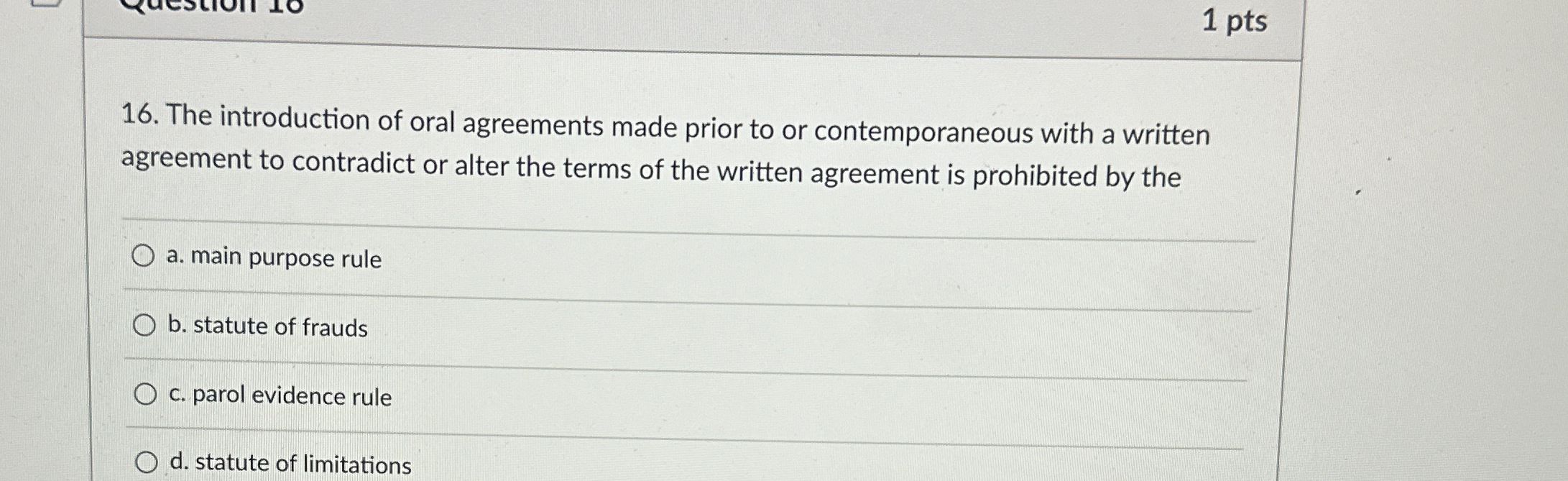 Solved 1 ﻿pts16. ﻿The introduction of oral agreements made