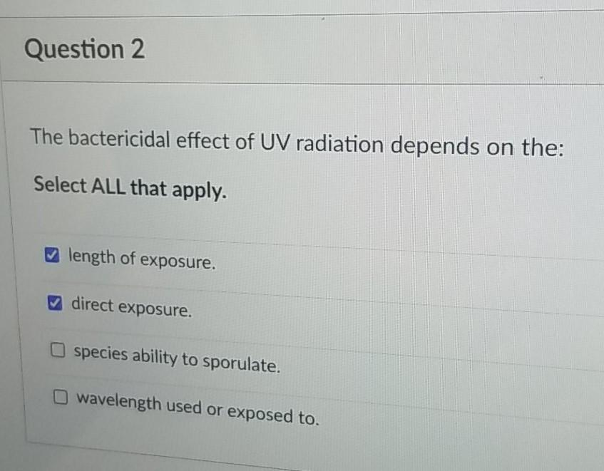 Solved Question 2 The bactericidal effect of UV radiation | Chegg.com