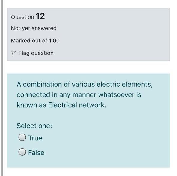 Solved Question 12 Not yet answered Marked out of 1 00 Flag Chegg com