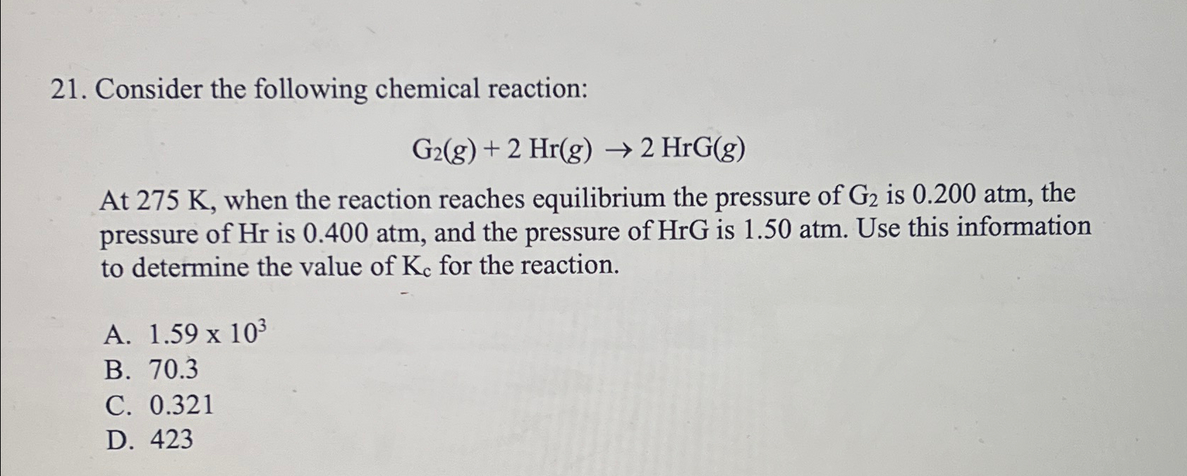 Solved Consider the following chemical | Chegg.com