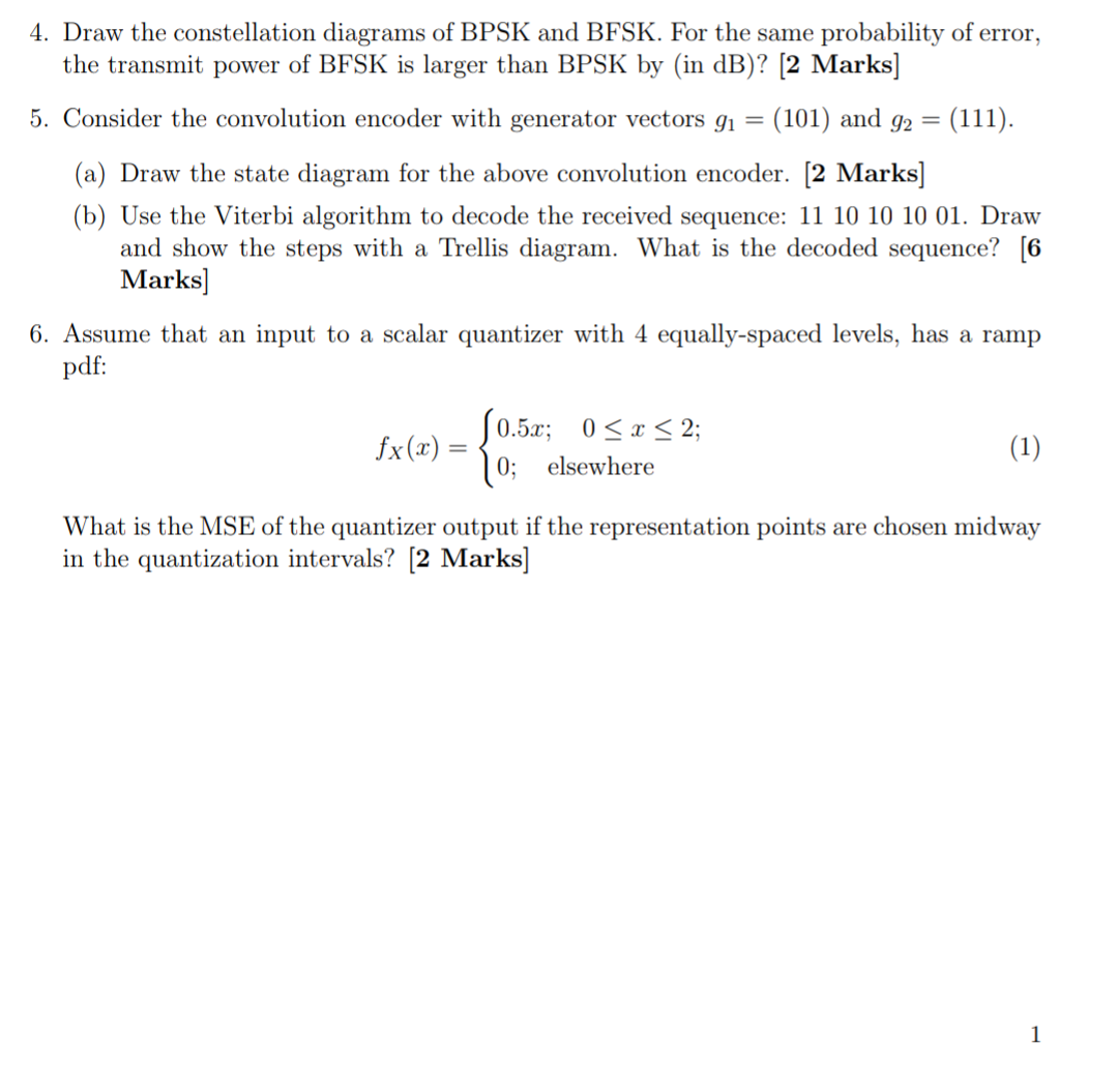 Solved 4. Draw the constellation diagrams of BPSK and BFSK. | Chegg.com