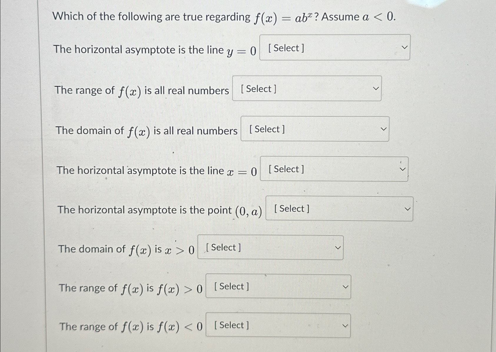 Solved Which of the following are true regarding f(x)=abx ? | Chegg.com