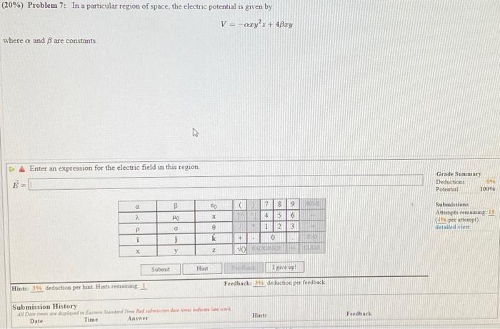 Solved (20%) Problem 7: In a particular region of space, the | Chegg.com