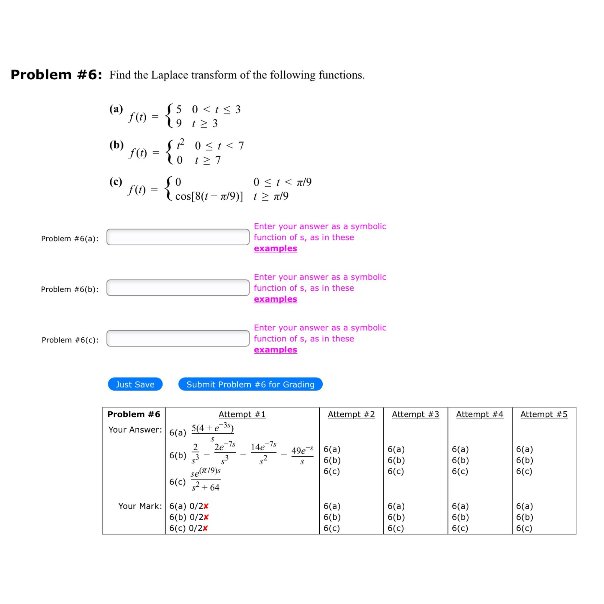 Solved Problem # 6: Find The Laplace Transform Of The | Chegg.com