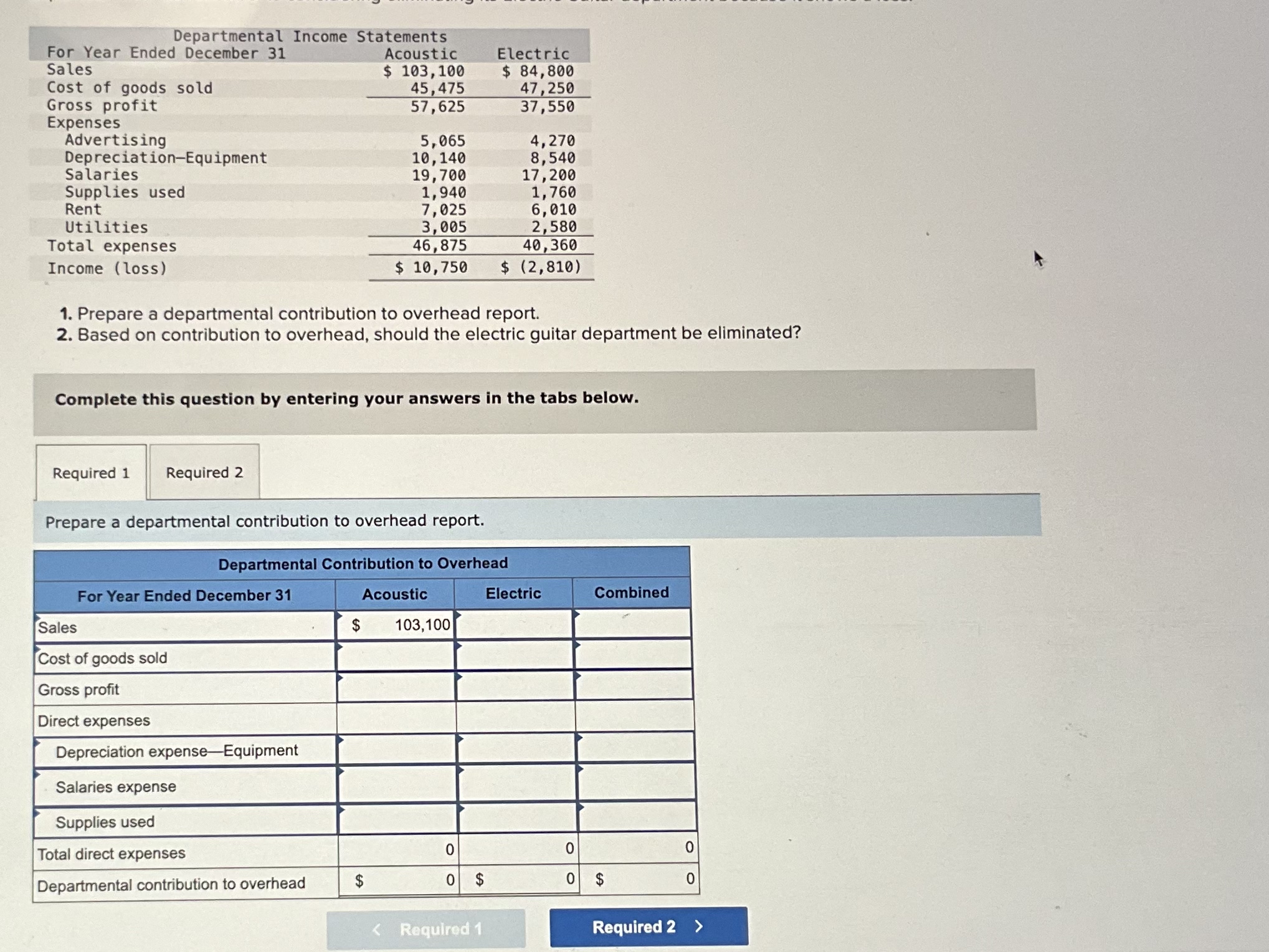 Solved Prepare a departmental contribution to overhead | Chegg.com