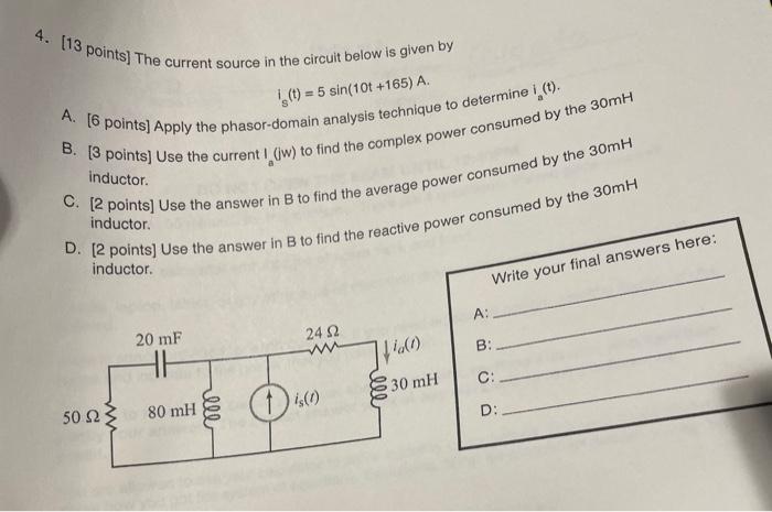 Solved 4. [13 Points] The Current Source In The Circuit | Chegg.com