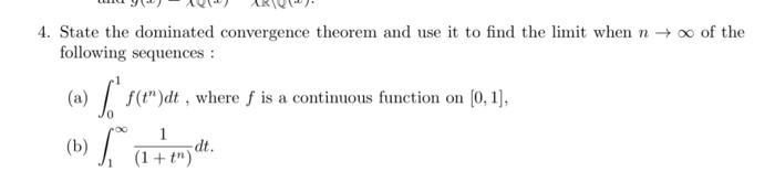 Solved State the dominated convergence theorem and use it to | Chegg.com