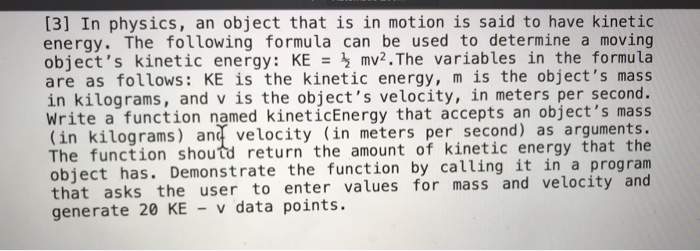 Solved [3] In physics, an object that is in motion is said | Chegg.com