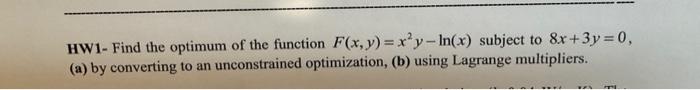 Solved HW1- Find the optimum of the function | Chegg.com