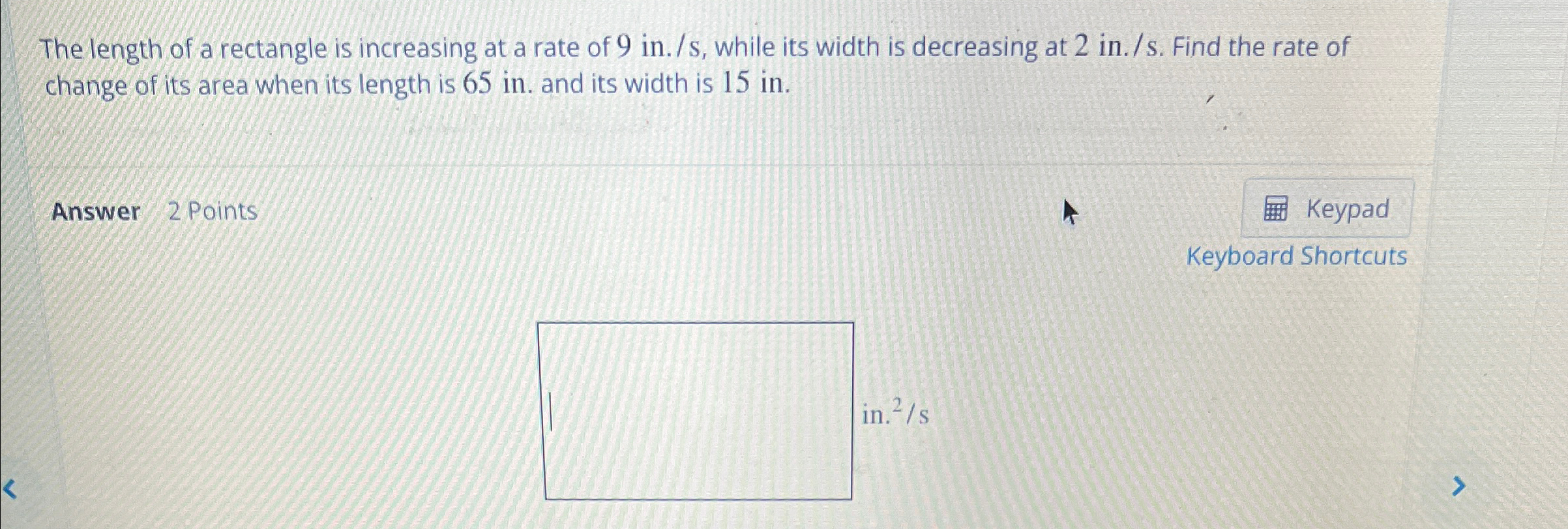 Solved The length of a rectangle is increasing at a rate of | Chegg.com