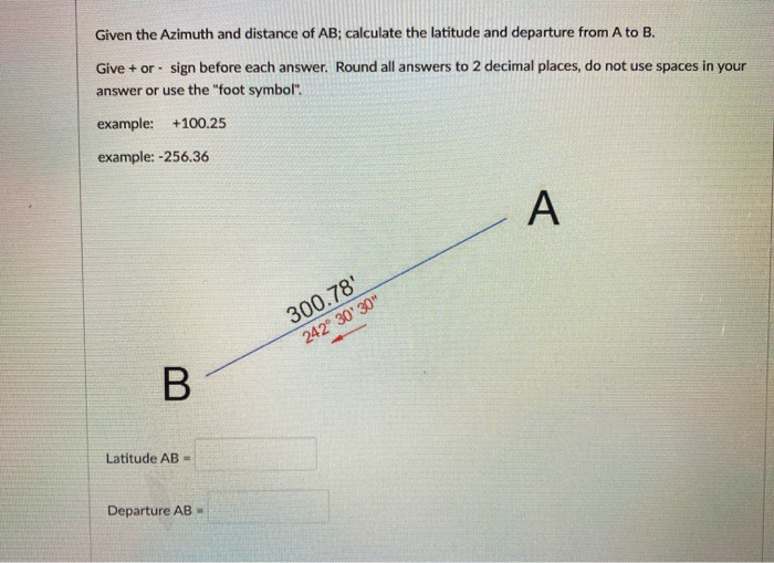Solved Given the Azimuth and distance of AB; calculate the | Chegg.com