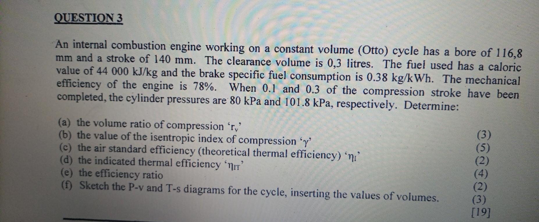 Solved QUESTION 3 An internal combustion engine working on a | Chegg.com