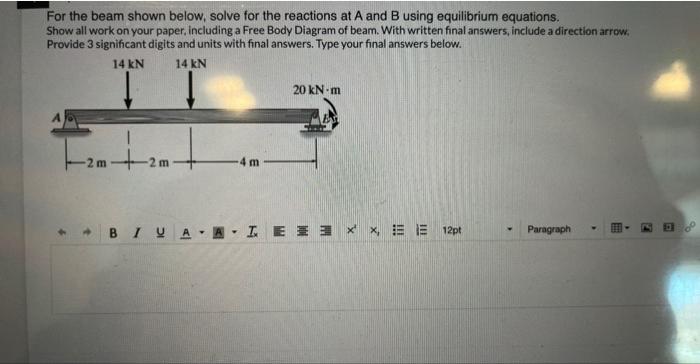 Solved For The Beam Shown Below, Solve For The Reactions At | Chegg.com