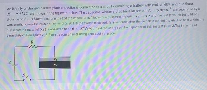 Solved An initially uncharged parallel plate capacitor is | Chegg.com