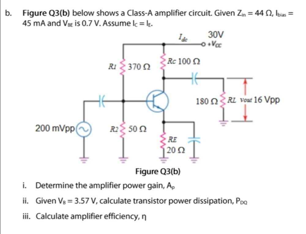 Solved B. Figure Q3(b) Below Shows A Class-A Amplifier | Chegg.com