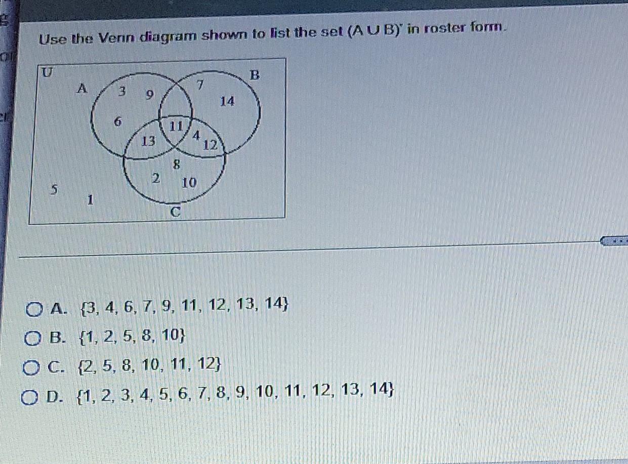 Solved Use the Venn diagram shown to list the set (AUB) in | Chegg.com