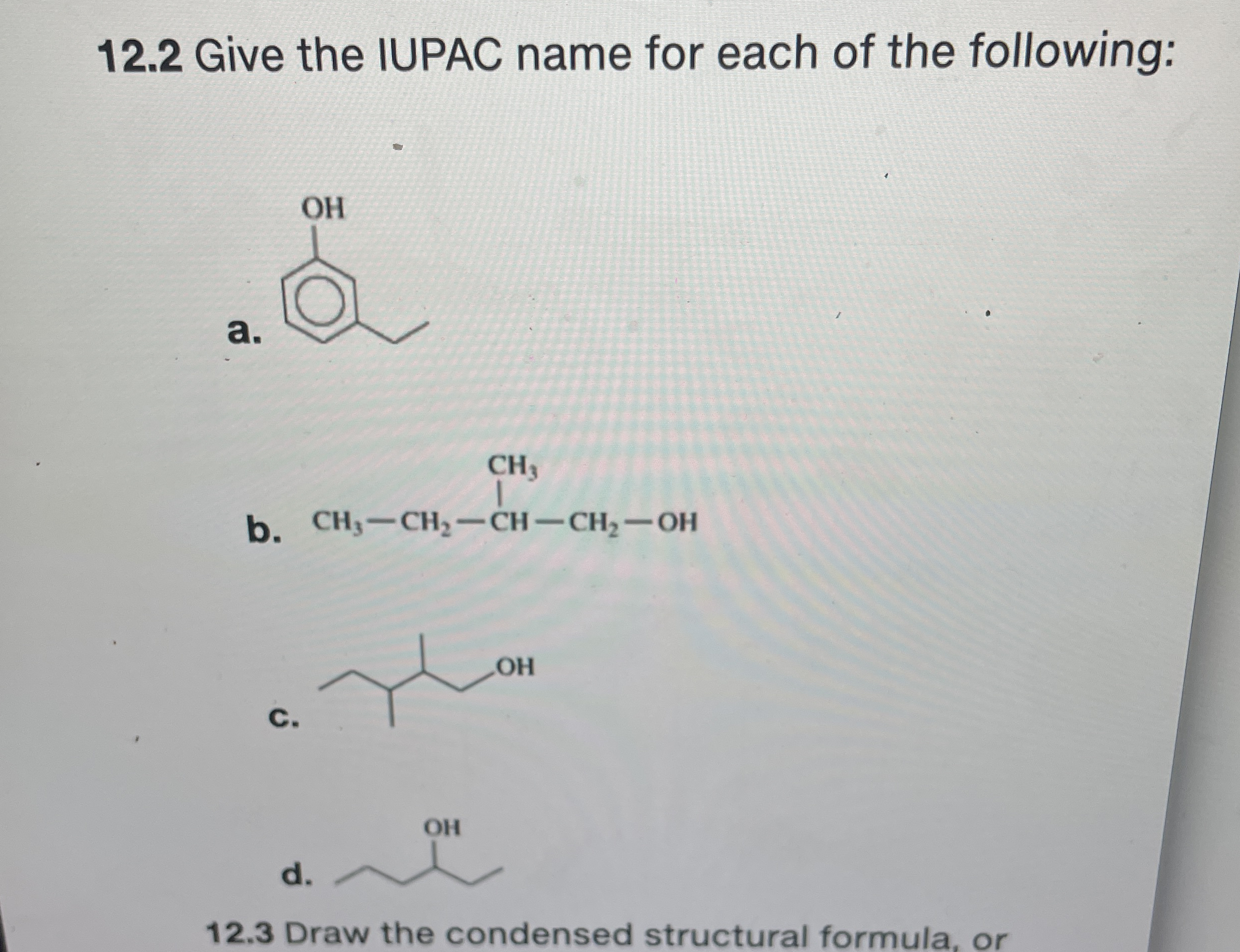 Solved 12.2 ﻿Give the IUPAC name for each of the