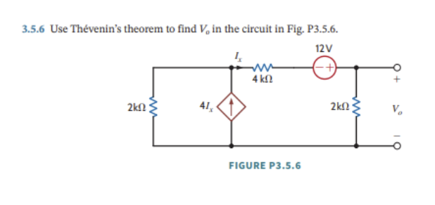 Solved 3.5.6 ﻿Use Thévenin's theorem to find V0 ﻿in the | Chegg.com