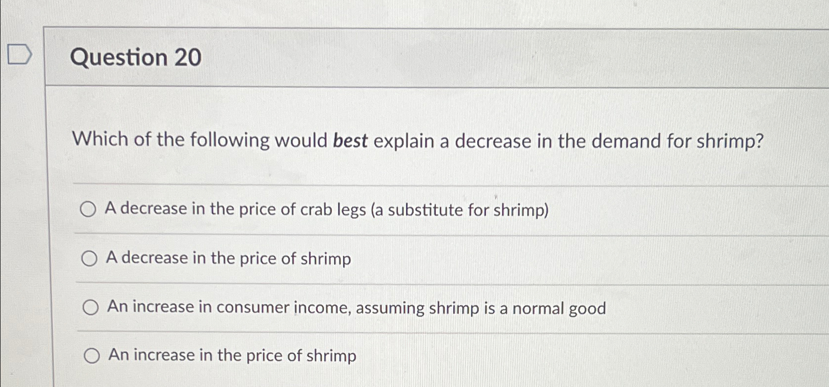 Solved Question 20Which of the following would best explain | Chegg.com