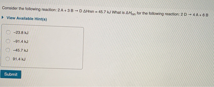 Solved Consider The Following Reaction: 2A +3B - D AHOXN = | Chegg.com