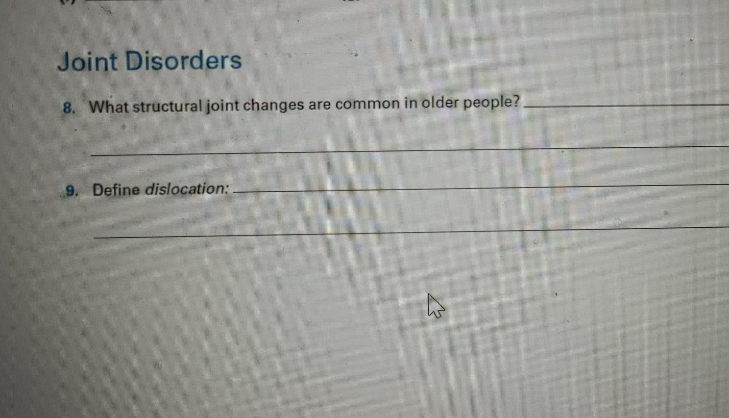 Solved Joint Disorders 8. What structural joint changes are