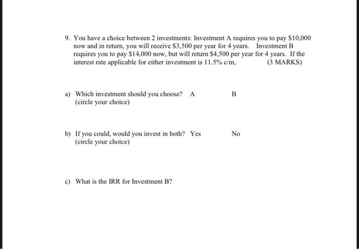 Solved 9. You have a choice between 2 investments: | Chegg.com