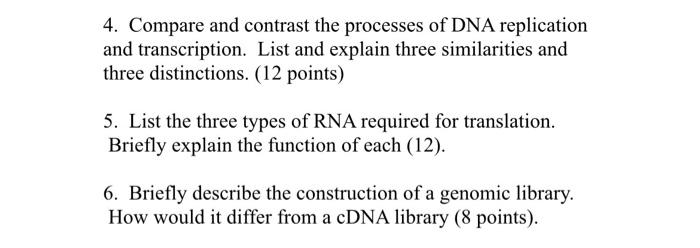 Solved 4. Compare and contrast the processes of DNA | Chegg.com