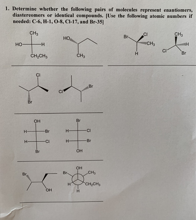 Solved 1. Determine whether the following pairs of molecules | Chegg.com
