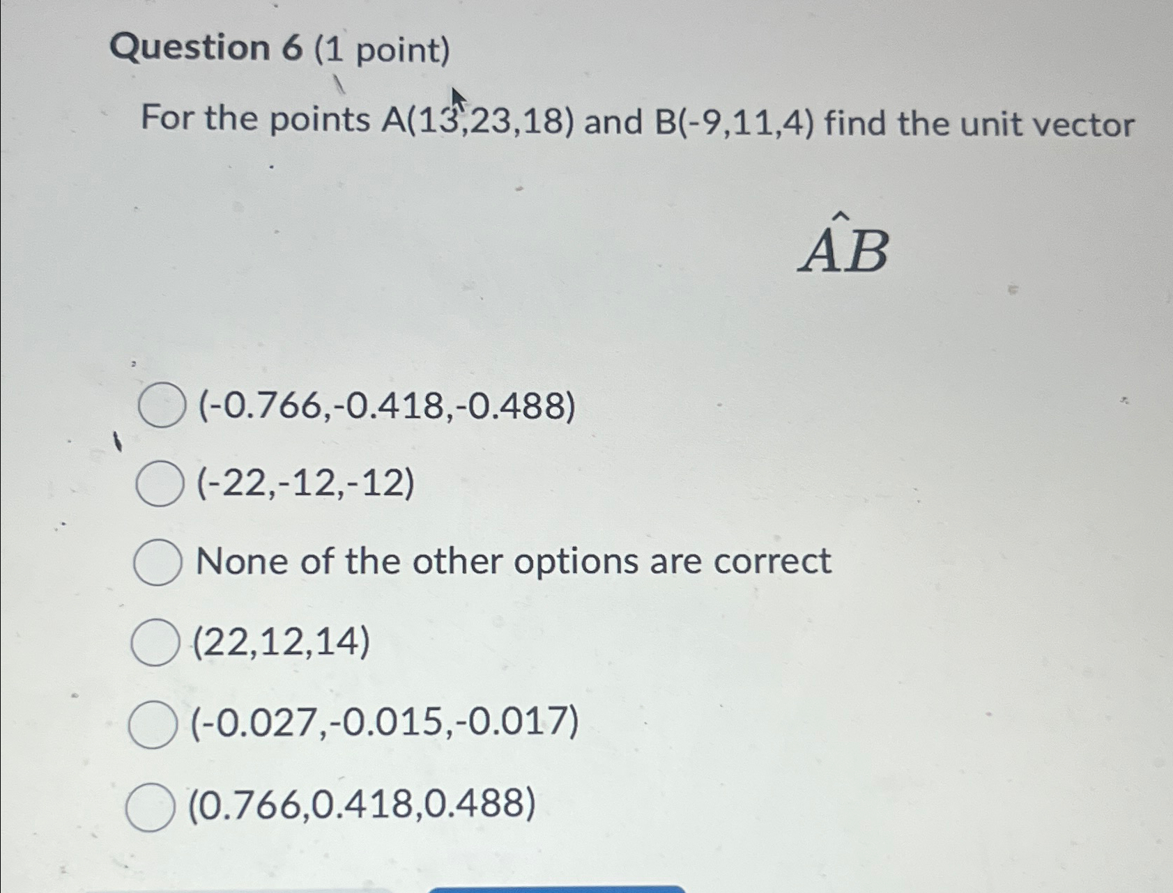 Solved Question 6 (1 ﻿point)For The Points A(13,23,18) ﻿and | Chegg.com