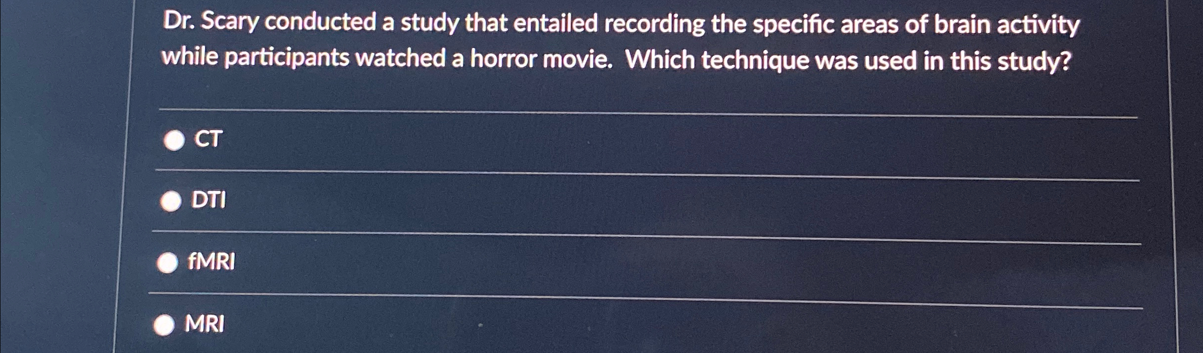 Solved Dr. ﻿Scary conducted a study that entailed recording 