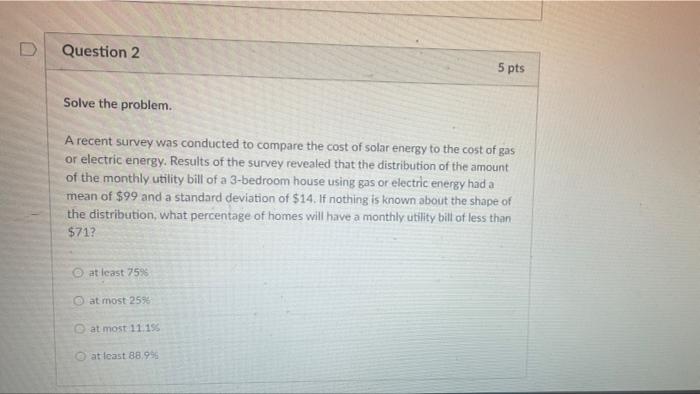 Solved D Question 2 5 pts Solve the problem. A recent survey | Chegg.com