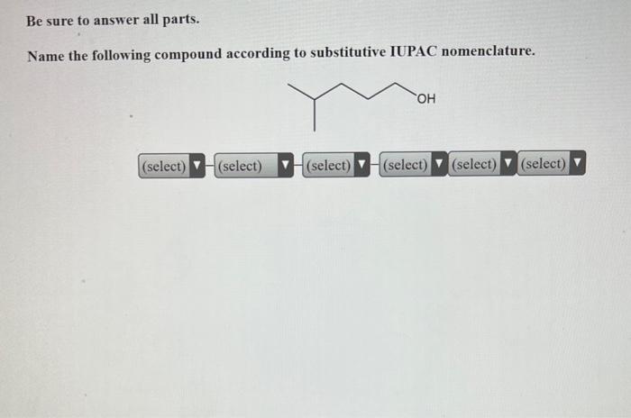 Solved Be sure to answer all parts. Name the following | Chegg.com