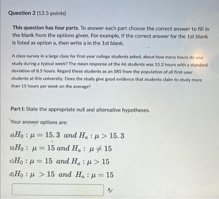 Solved This Question Has Four Parts. To Answer Each Part | Chegg.com