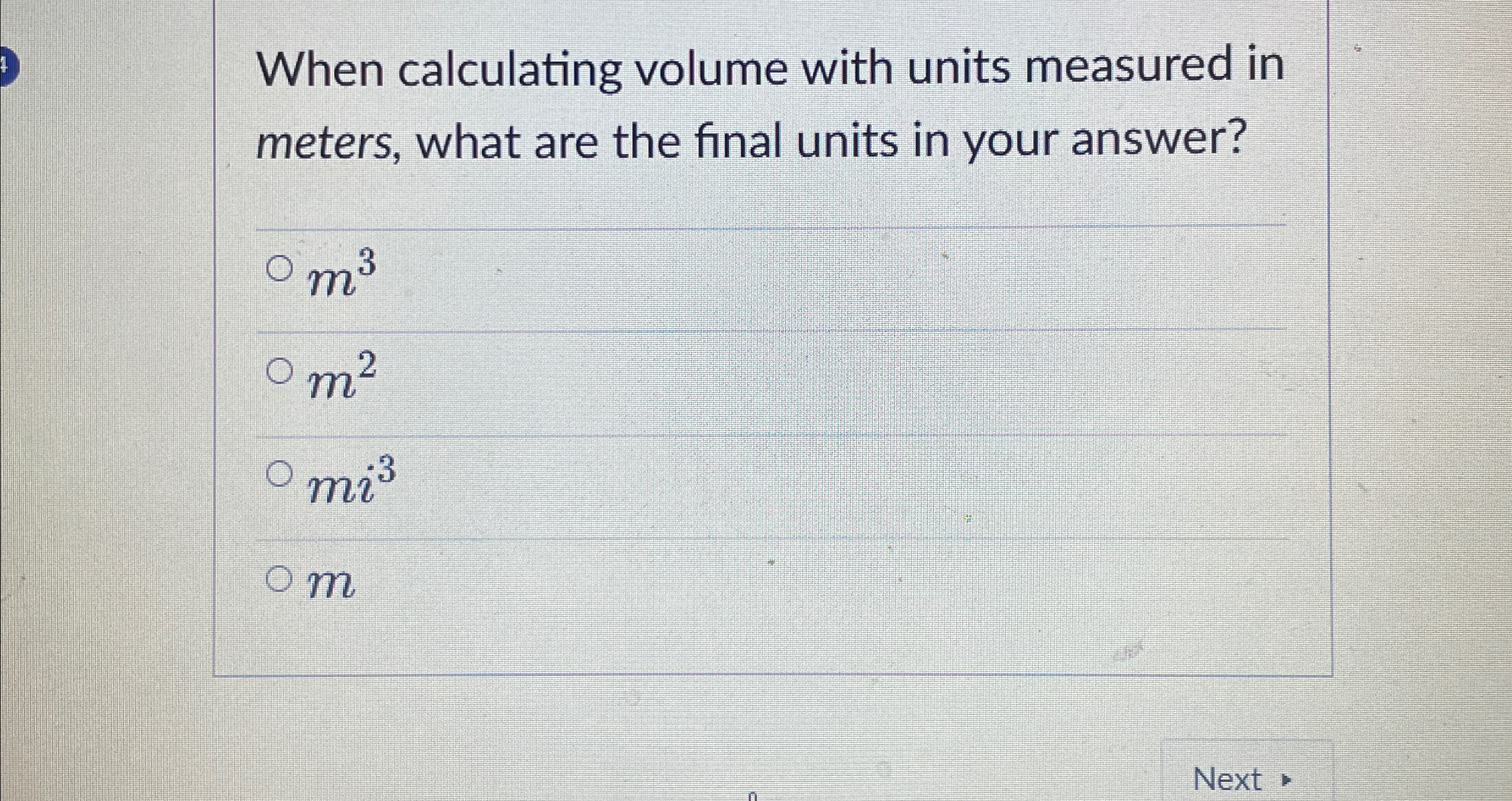 Solved When calculating volume with units measured in | Chegg.com