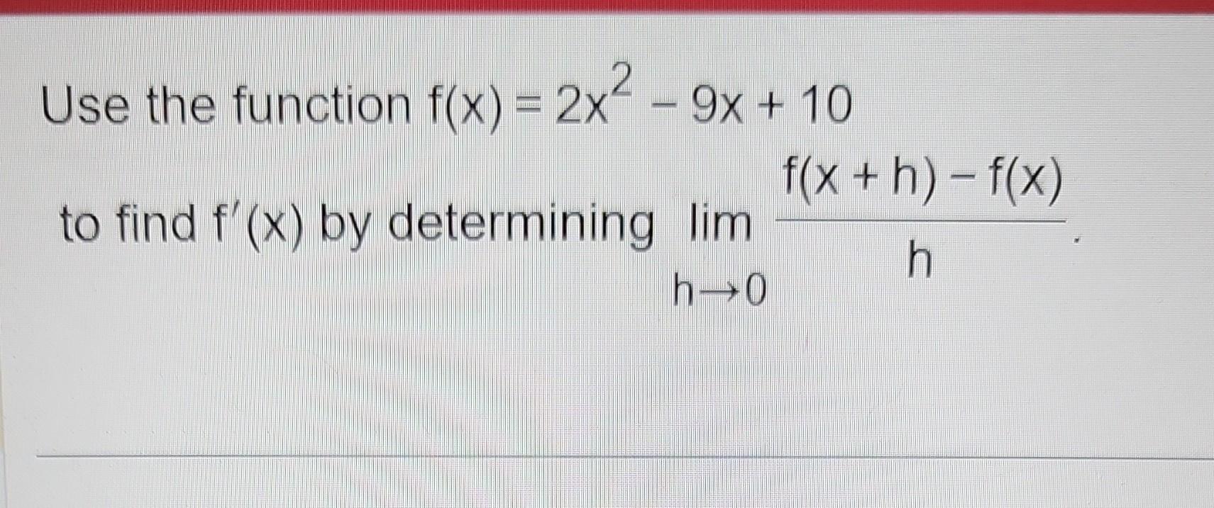 solved-use-the-function-f-x-2x2-9x-10-to-find-f-x-by-chegg