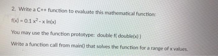 Solved 1. Write a function to determine the real roots of a | Chegg.com