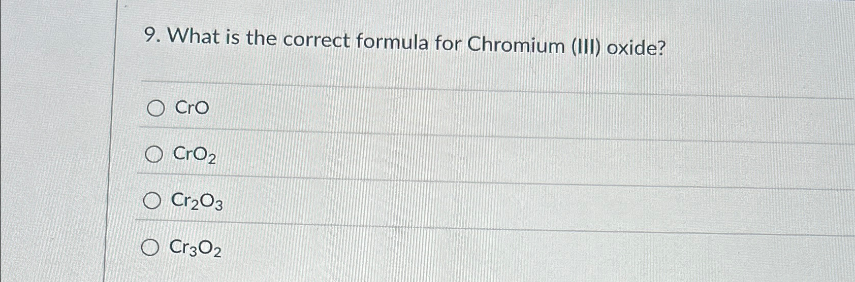 Solved What is the correct formula for Chromium (III) | Chegg.com