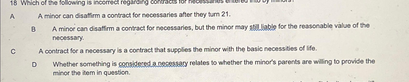 Solved A A minor can disaffirm a contract for necessaries | Chegg.com