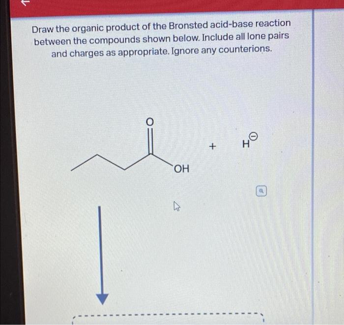 Solved Draw the major organic product of the Bronsted