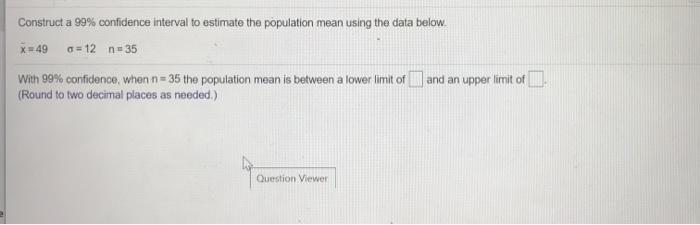 Solved Construct a 98% confidence interval to estimate the | Chegg.com