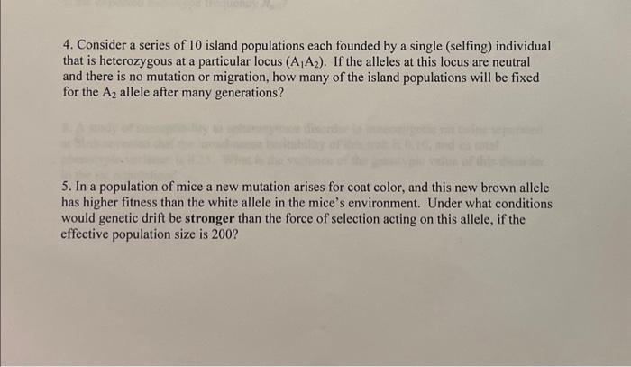 Solved 4. Consider A Series Of 10 Island Populations Each | Chegg.com