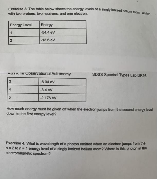 Solved Exercise 3. The table below shows the energy levels | Chegg.com